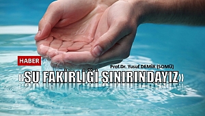 Su Zengini Ülke Olmak İçin Kişi Başı 8 Bin m3 Su Lazım