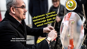 Genel Müdür Karacabey: “Aşılanan her sakız tomurcuk verirken umutları da yeşertiyor”