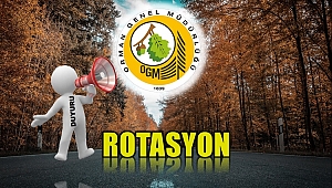 OGM'den 2019 Yılı Rotasyona Tabi Personele İlişkin Duyuru
