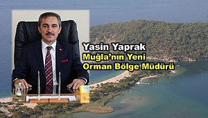 Muğla Orman Bölge Müdürlüğü’ne yeni müdür