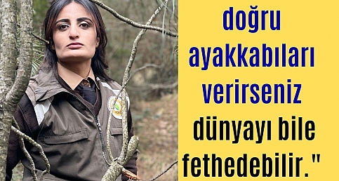 "Erkek işi' diyenleri umursamadı, ormancı oldu 